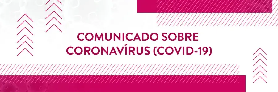 COMUNICADO SOBRE CORONAVÍRUS (COVID-19)