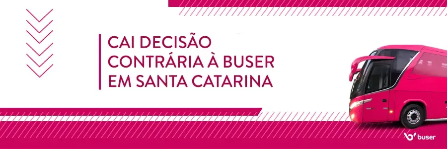 Cai decisão de sindicato de empresas que buscavam proibir a Buser de funcionar em SC